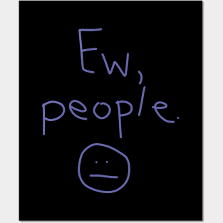 Ew People Posters and Art